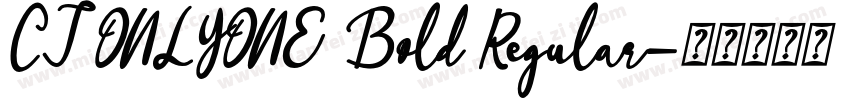 CJ ONLYONE Bold Regular字体转换